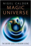 Magic Universe: The Oxford Guide to Modern Science