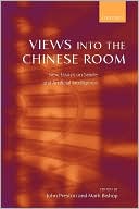 Views into the Chinese Room: New Essays on Searle and Artificial Intelligence