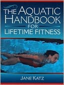 The Aquatic Handbook for Lifetime Fitness