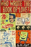 Who Wrote the Book of Love?: A Chronicle of the Sexual Life of an American Boy in the 1950s