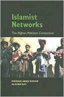 Islamist Networks: The Afghan-Pakistan Connection