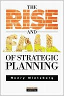 Rise and Fall of Strategic Planning