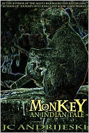 Monkey: An Indian Tale