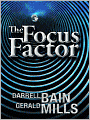 The Focus Factor