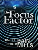 The Focus Factor