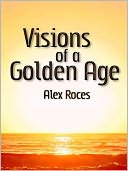 Visions of a Golden Age