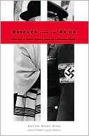 Rescued from the Reich: How One of Hitler's Soldiers Saved the Lubavitcher Rebbe