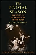 The Pivotal Season: How the 1971-72 Los Angeles Lakers Changed the NBA
