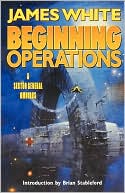 Beginning Operations (Sector General Series)