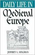 Daily Life in Medieval Europe