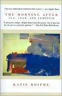 The Morning After: Fear, Sex and Feminism