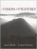 A Vision of Vygotsky