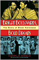 Bright Boulevards, Bold Dreams: The Story of Black Hollywood