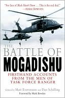 The Battle of Mogadishu: First-Hand Accounts from the Men of Task Force Ranger