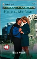 Hired by Mr. Right (Harlequin Romance Series #3834)