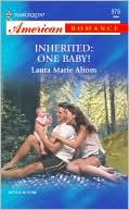 Inherited; (Harlequin American Romance)