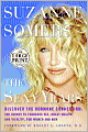 The Sexy Years: Discover the Hormone Connection - The Secret to Fabulous Sex, Great Health, and Vitality, for Women and Men
