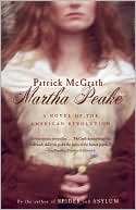 Martha Peake: A Novel of the Revolution