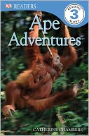 download Ape Adventures (DK Readers Level 3 Series) book