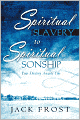 Spiritual Slavery To Spiritual Sonship
