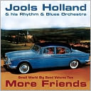 More Friends: Small World Big Band, Vol. 2