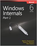 Windows Internals, Part 1: Covering Windows Server 2008 R2 and Windows 7