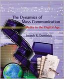 The Dynamics of Mass Communication