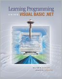 Learning Programming Using Visual Basic.NET with Student CD