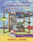 Introduction to Mass Communication: Media Literacy and Culture