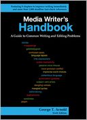 Media Writer's Handbook: A Guide to Common Writing and Editing Problems