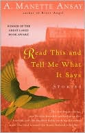 Read This and Tell Me What It Says: Stories