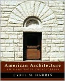 American Architecture: An Illustrated Encyclopedia