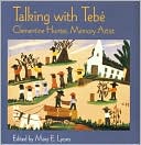 Talking With Tebe: Clementine Hunter, Memory Artist