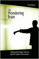 The Wondering Brain: Thinking about Religion with and Beyond Cognitive Neuroscience