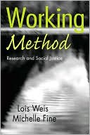 Working Method: Research, Critical Theory, and Social Justice