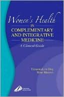 Women's Health in Complementary and Integrative Medicine: A Clinical Guide