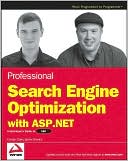 Professional Search Engine Optimization with ASP.NET: A Developer's Guide to SEO