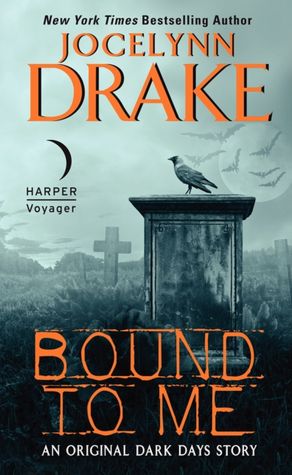 Bound to Me: An Original Dark Days Story
