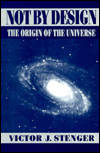 Not by Design; The Origin of the Universe