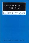 Psychoanalytic Therapy and the Gay Man