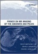 download Primer on MR Imaging of the Abdomen and Pelvis book