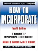 How to Incorporate: A Handbook for Entrepreneurs and Professionals