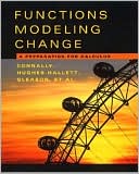 Functions Modeling Change, Textbook and Student Solutions Manual by Eric Connally: Book Cover
