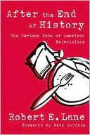 download After the End of History : The Curious Fate of American Materialism book