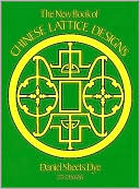 The New Book of Chinese Lattice Designs