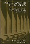 Politics and the Bureaucracy