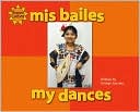 Mis Bailes (My Dances)