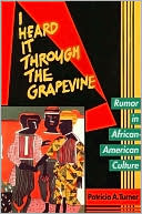 I Heard It Through the Grapevine: Rumor in African-American Culture