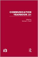 Communication Yearbook 21