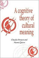 A Cognitive Theory of Cultural Meaning